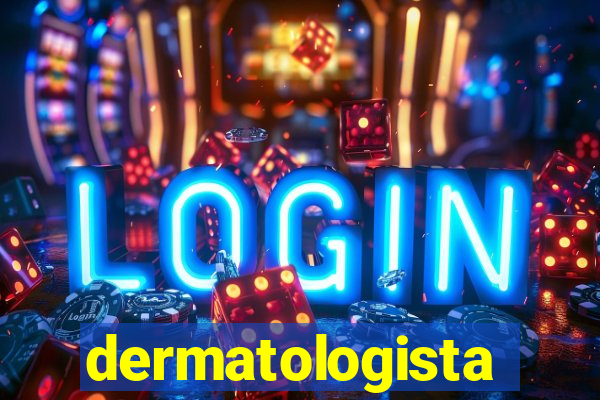 dermatologista quanto ganha